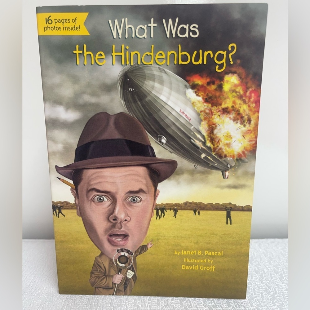 What Was the Hindenburg? by Janet B. Pascal Paperback Book